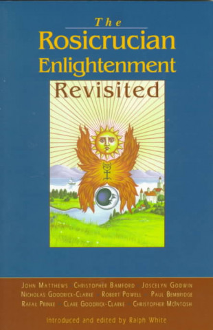 Rosicrucian Enlightenment Revisited
