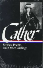 Cather: Stories, Poems, and Other Writings