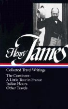 Henry James: Travel Writings 2: The Continent