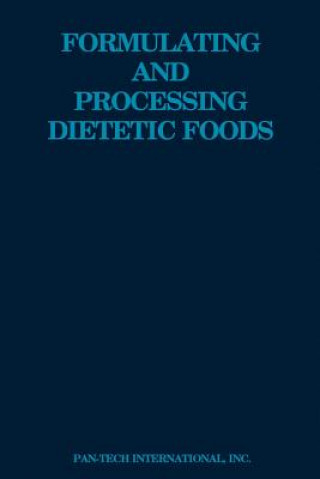 Formulating and Processing Dietetic Foods
