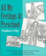 All My Feelings at Preschool: Nathan's Day