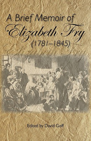 Brief Memoir of Elizabeth Fry
