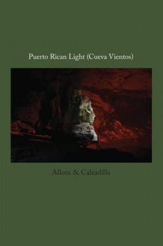 Allora & Calzadilla - Puerto Rican Light