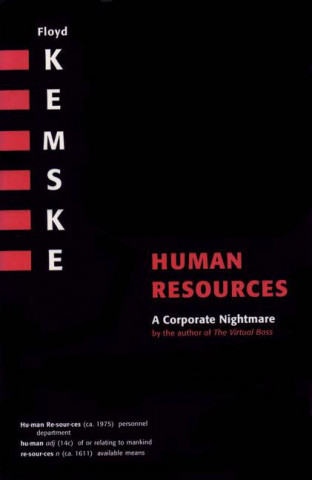 Human Resources: A Corporate Nightmare