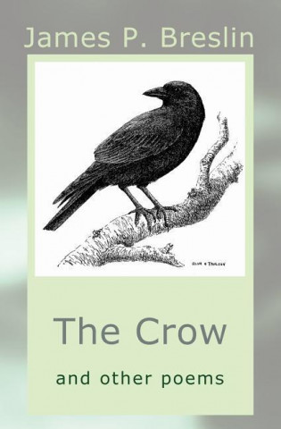 The Crow and Other Poems