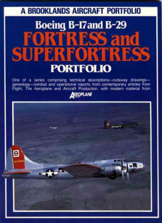 Boeing B-17 & B-29 Fortress & Super Fortress Portfolio