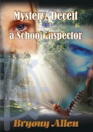 Mystery Deceit and a School Inspector