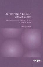 Deliberation Behind Closed Doors