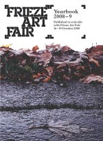Frieze Art Fair Yearbook 2008-9