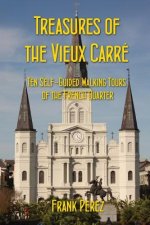 Treasures of the Vieux Carre