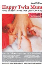 Happy Twin Mum - Hands on Ideas for the First Years with Twins