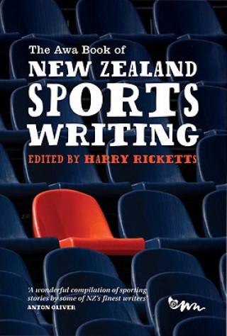 The Awa Book of New Zealand Sports Writing