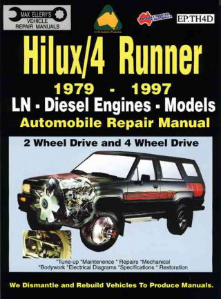 Toyota Hilux/4 Runner Diesel 1979-1997 Auto Repair Manual-Ln, Diesel Eng 2 & 4 Wheel Drive