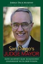 San Diego's Judge Mayor: How Murphy's Law Blindsided Leadership with 2020 Vision