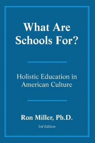 What Are Schools For?
