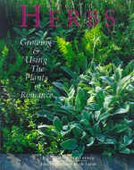 Herbs: Growing & Using the Plants of Romance