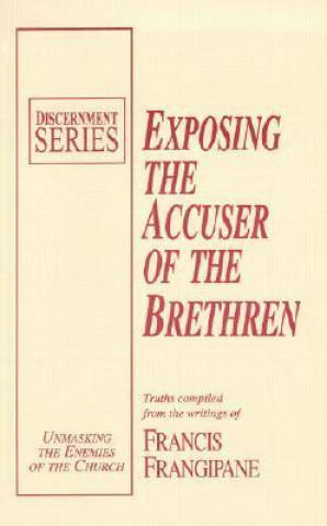 Exposing the Accuser of the Brethren