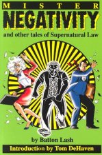 Mister Negativity: And Other Tales of Supernatural Law