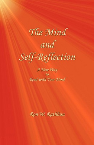 The Mind and Self-Reflection: A New Way to Read with Your Mind
