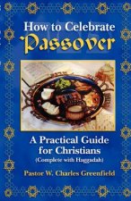How to Celebrate the Passover
