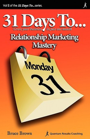 31 Days to Relationship Marketing Mastery