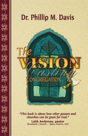 The Vision Casting Congregation