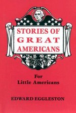 STORIES OF GREAT AMERICANS FOR LITTLE AM