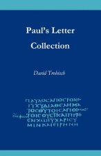 Paul's Letter Collection: Tracing the Origins
