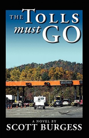 The Tolls Must Go