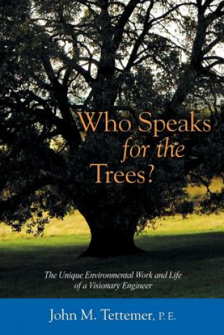 Who Speaks for the Trees?