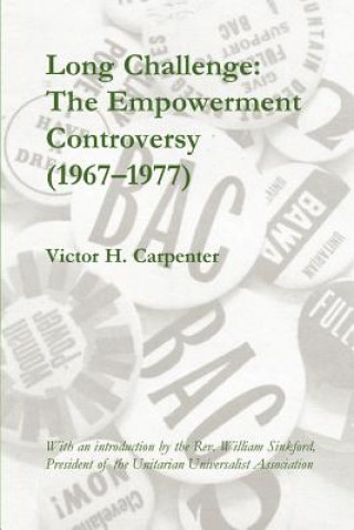 Long Challenge: The Empowerment Controversy (1967-1977)