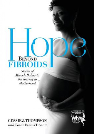 Hope Beyond Fibroids