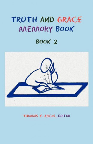 Truth and Grace Memory Book: Book 2