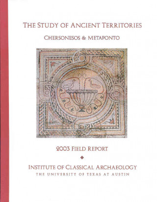 The Study of Ancient Territories: Chersonesos & Metaponto, 2003 Field Report