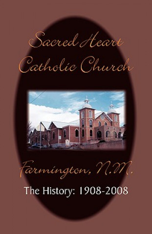 Sacred Heart Parish the History