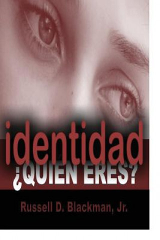 Identidad: Quien Eres?