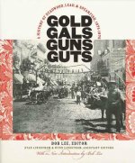 Gold, Gals, Guns, Guts