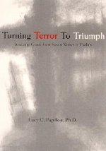 Turning Terror to Triumph: Amazing Grace from Seven Verses in Psalms