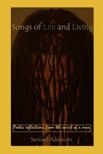 Songs of Life and Living