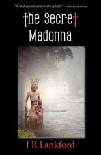 The Secret Madonna (the Jesus Thief Series, Book 2)