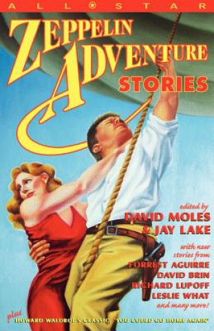 All Star Zeppelin Adventure Stories