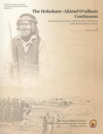 The Hohokam-Akimel O'Odham Continuum: Sociocultural Dynamics and Projectile Point Design in the Phoenix Basin, Arizona