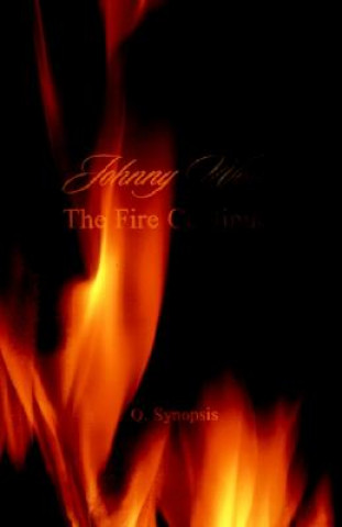 Johnny Werd: The Fire Continues