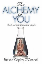 The Alchemy of You