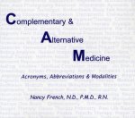 Complementary & Alternative Medicine: Acronyms, Abbreviations & Modalities