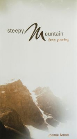 Steepy Mountain Love Poetry