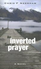 An Inverted Sort of Prayer