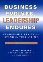 Business Evolves, Leadership Endures: Leadership Traits That Stand the Test of Time