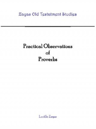 Practical Observations of Proverbs