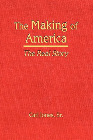 The Making of America